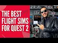 Quest 2 Flight Simulators - The Best Oculus Quest VR Flying Games Stand-Alone PC VR with Link