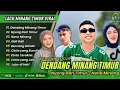 Download Lagu DENDANG MINANG TIMUR | NYONG DARI TIMUR | GALI | LAGU REMIX MINANG TIMUR TERBARU 2025