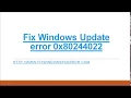 Fix Windows Update error 0x80244022