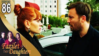 Fazilet And Her Daughters Episode 86 English Subtitle Fazilet Hanim Ve Kizlari 