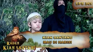 Download Prabu Amuk Marugul Ingin Menghabisi Kian Santang  -  Raden Kian Santang Eps 341 Part 1 MP3