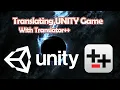 Translating Unity Games with Translator