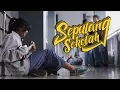 Download Lagu Sepulang Sekolah OST [Official MV]