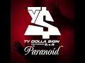 Ty Dolla $ign - Paranoid (CLEAN) ft. B.o.B