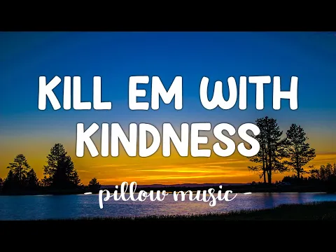 Download MP3 Kill Em With Kindness - Selena Gomez (Lyrics) 🎵