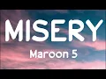 Download Lagu Maroon 5 - Misery (lyrics)