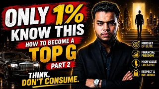 Part- 2 🚨 Only 1% Know This! Become a TOP G  | Think, Don’t Consume 🧠🔥#ThinkDontConsume