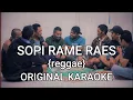 Download Lagu SOPI RAME RAES (reggae) ORIGINAL KARAOKE