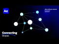 How To Connect Lines To Any Shape - After Effects Tutorial