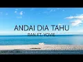 Download Lagu RAN ft. Yovie - Andai Dia Tahu