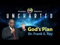 Dr Frank E Ray - God s Plan