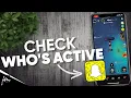 How to check if Someone is Active on Snapchat