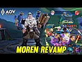 Lagu AOV : MOREN REVAMP GAMEPLAY - ARENA OF VALOR LIENQUANMOBILE ROV