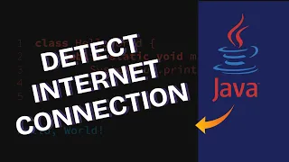 How to Detect Internet Connection in Java 2025