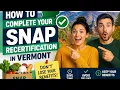 How to complete your SNAP recertification in Vermont