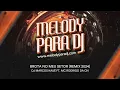 DJ MARCOS KAUÊ FT. MC RODRIGO DA CN - BROTA NO MEU SETOR (REMIX 2024)