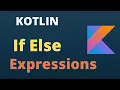Kotlin If Else Tutorial If Else Expression Updated For Beginners