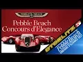 Pebble Beach Concours d'Elegance 2017 | Otoblitz TV