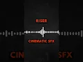 Cinematic Riser Sound FX (FREE)  #soundeffects #cinematic #sounddesign #filmmaking #rise