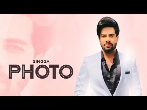 Download MP3 Photo (Full Audio) | Singga ft Nikki Kaur | Tru Makers | Latest Punjabi Songs 2019