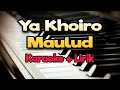 Download Lagu Karaoke Ya Khoiro Maulud || Versi Ai Khodijah ( Karaoke + Lirik ) Kualitas Jernih