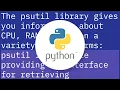 How to get current CPU and RAM usage in Python