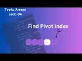 724 Find Pivot Index Explained in 3 Approaches LeetCode Java Solution