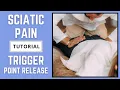 Sciatic Pain - Trigger Point Release