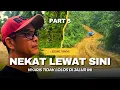Lagu PART 5, KAMI BERUSAHA LOLOS DARI DALAM  HUTAN SUMATERA .