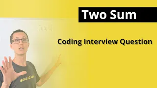 Two Sum Coding Interview Question
