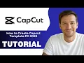 How to Create Capcut Template PC 2025