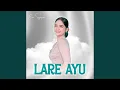 Lagu Lare Ayu