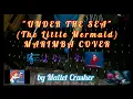 Download Lagu UNDER THE SEA (The Little Mermaid) MARIMBA COVER