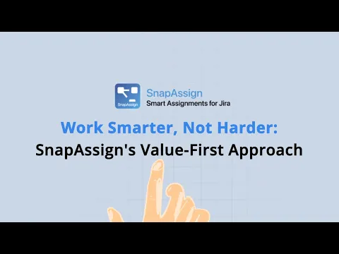 watch SnapAssign - Smart Assignments for Jira video