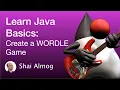 Java Basics - Create a WORDLE Game Learn to code Java Course