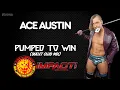 Lagu Impact (TNA) | Ace Austin 30 Minutes Entrance Theme Song | \