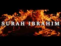 Download Lagu SURAH IBRAHIM |14th Quranic Surah| Holy Quran Recitation by Mishary Rashid Alafasy |