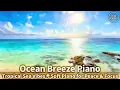 Download Lagu 夏の海カフェBGM🌺コーヒータイムに癒しのピアノ☕作業用音楽 Ocean Cafe Piano 🌺 Gentle Summer Tunes for Coffee \u0026 Focus