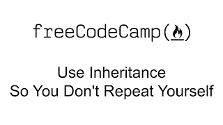 Use Inheritance So You Don t Repeat Yourself - Object Oriented Programming