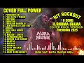 KUMPULAN BEST ROCKDUT COVER FULL POWER RHOMA IRAMA 2025 || ROCK VERSION BY AURA MUSIK