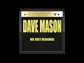 Dave Mason - We Just Disagree (HD)