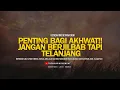 Download Lagu PENTING BAGI AKHWAT! JANGAN SAMPAI BERJILBAB TAPI TELANJANG - USTAZAH OKI SETIANA DEWI