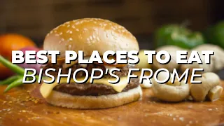 Top 10 best Restaurants in Bishop s Frome United Kingdom