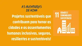 E aí ODS 11? | As Aventuras de Nina
