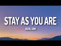 Download Lagu Rachel Lorin - Stay As You Are (Lyrics)