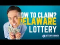 Claiming Lottery Winnings in Delaware Here s How to Do It