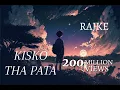 Download Lagu RAJKE-KISKO THA PATA |Lofi song #million #dj #music #trending #music #lofimusic dj please subscribe