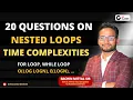 20 Loop Time Complexity Questions with Many Variations Nested loops Sachin Mittal sir