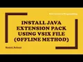Install Java Extension Pack Visual Studio Extension using VSIX File Offline Method