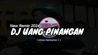 Download DJ UANG PINANGAN || DJ JIKA MEMANG TAK CINTA LAGI JANGAN DENGAN CARA BEGINI TERBARU 2024 MP3